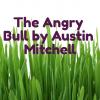 The Angry Bull